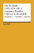 Orfeo ed Euridice / Orphée et Euridice / Orpheus und Eurydike