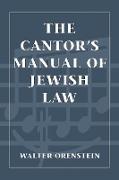 The Cantor's Manual of Jewish Law