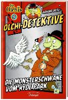Olchi-Detektive 05. Die Monsterschwäne vom Hyde Park