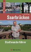 Saarbrücken - Stadtwanderführer