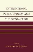 International Public Opinion and the Bosnia Crisis