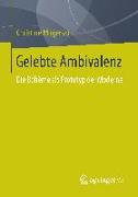 Gelebte Ambivalenz