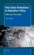 New State Formations in Education Policy: Reflections from Spain