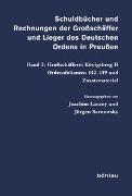 Schuldbücher und Rechnungen der Großschäffer und Lieger des Deutschen Ordens in Preußen Band 2