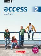 Access, Allgemeine Ausgabe 2014, Band 2: 6. Schuljahr, Schulbuch - Lehrkräftefassung, Kartoniert