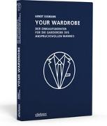 Your Wardrobe - Der Einkaufsberater für die Garderobe des anspruchsvollen Mannes