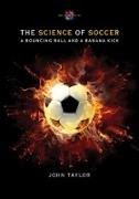 The Science of Soccer