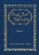 Angel Food for Boys & Girls, Volume I