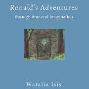 Ronald's Adventures Through Time and Imagination
