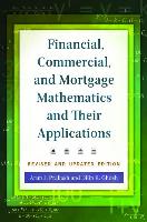 Financial, Commercial, and Mortgage Mathematics and Their Applications