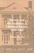 Slavery Evolution Cherokee Society: 1540-1866