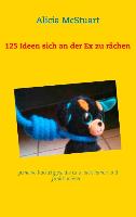 125 Ideen sich an der Ex zu rächen