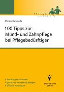 100 Tipps zur Mund- und Zahnpflege bei Pflegebedürftigen