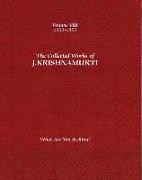 The Collected Works of J.Krishnamurti - Volume VIII 1953-1955