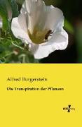 Die Transpiration der Pflanzen