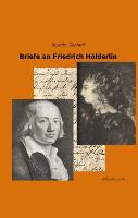 Briefe an Friedrich Hölderlin