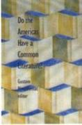 Do the Americas Have a Common Literature?