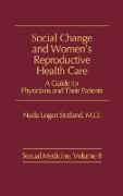 Social Change and Women's Reproductive Health Care