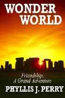 Wonder World: Friendship: A Grand Adventure