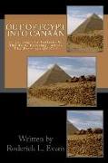 Out of Egypt Into Canaan: Forgetting the Failures of the Past, Pressing Toward the Promises of God