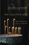 The Forgotten Faith