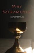 Why Sacraments?