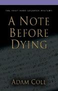 A Note Before Dying