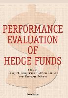 Performance Evaluation of Hedge Funds