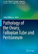 Pathology of the Ovary, Fallopian Tube and Peritoneum