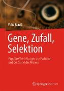 Gene, Zufall, Selektion