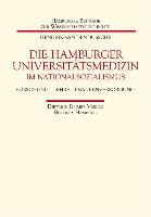 Die Hamburger Universitätsmedizin im Nationalsozialismus