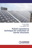 Pulsed capacitance technique for evaluation of barrier structures