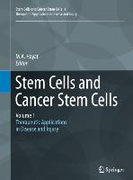 Stem Cells and Cancer Stem Cells, Volume 1