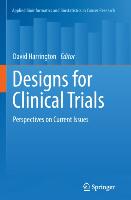 Designs for Clinical Trials