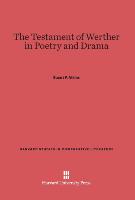 The Testament of Werther in Poetry and Drama