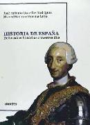 Historia de España : de las raíces históricas a nuestros días