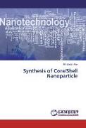 Synthesis of Core/Shell Nanoparticle