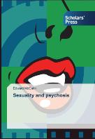 Sexuality and psychosis