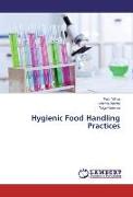 Hygienic Food Handling Practices