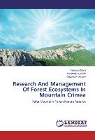 Research And Management Of Forest Ecosystems In Mountain Crimea