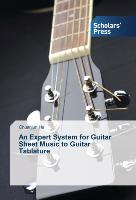 An Expert System for Guitar Sheet Music to Guitar Tablature
