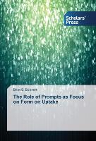 The Role of Prompts as Focus on Form on Uptake