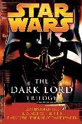 The Dark Lord Trilogy: Star Wars Legends