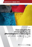 Eine empirische Untersuchung zu phonologischen Störungen