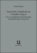 Sprachliches Handbuch zur biblischen Vulgata