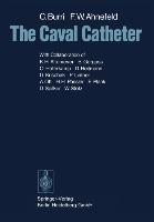 The Caval Catheter