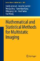 Mathematical and Statistical Methods for Multistatic Imaging