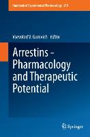 Arrestins - Pharmacology and Therapeutic Potential