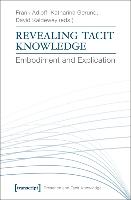 Revealing Tacit Knowledge