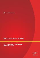 Facebook und Politik: So nutzen Spitzenpolitiker das Online-Netzwerk